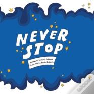 Never Stop