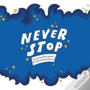 Never Stop