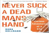 Never Suck A Dead Man'S Hand