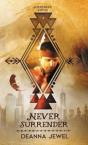 Never Surrender - Preview