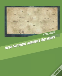Capa do artigo Never Surrender Legendary Characters