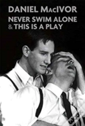 Capa do artigo Never Swim Alone & This Is A Play