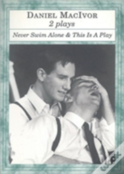 "Never Swim Alone", "This Is A Play"