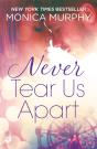 Never Tear Us Apart: Never Series 1 - Preview