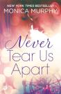 Never Tear Us Apart: Never Series 1 - Preview