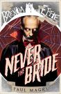 Never The Bride - Preview