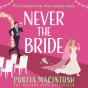 Never The Bride - Preview