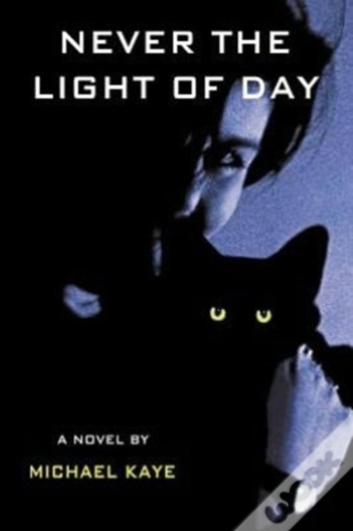 Never The Light Of Day