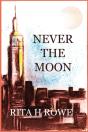 Never The Moon - Preview