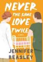 Never The Same Love Twice - Preview