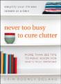 Never Too Busy To Cure Clutter - Preview