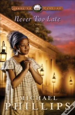 Capa do artigo Never Too Late (Carolina Cousins Book #3)