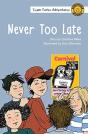 Never Too Late - Preview