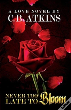 Capa do artigo Never Too Late To Bloom