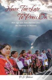 Capa do artigo Never Too Late To Press On