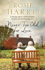 Never Too Old For Love - Preview