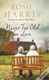 Never Too Old For Love