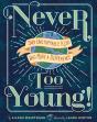 Never Too Young! - Preview