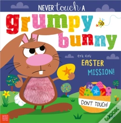 Capa do artigo Never Touch A Grumpy Bunny . . . On An Easter Mission!