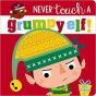 Never Touch A Grumpy Elf - Preview