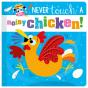 Never Touch A Noisy Chicken! - Preview
