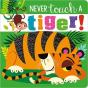 Never Touch A Tiger! - Preview