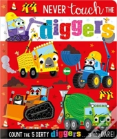 Never Touch The Diggers