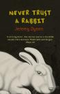 Never Trust A Rabbit - Preview