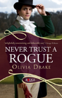 Never Trust A Rogue: A Rouge Regency Romance - Preview