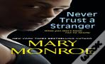 Never Trust A Stranger