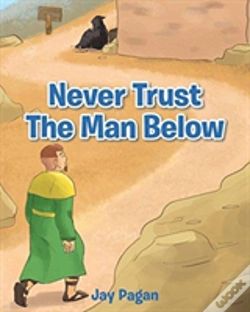 Capa do artigo Never Trust The Man Below