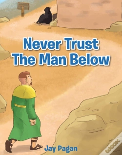 Capa do artigo Never Trust The Man Below