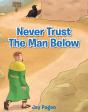 Never Trust The Man Below - Preview