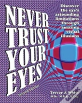 Never Trust Your Eyes