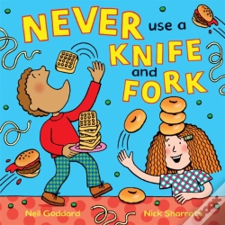 Capa do artigo Never Use A Knife And Fork