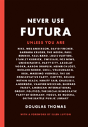 Never Use Futura - Preview