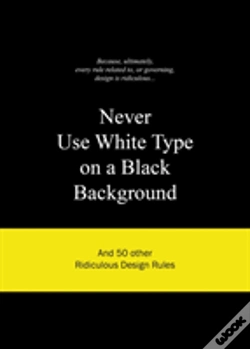 Capa do artigo Never Use White Type On A Black Background
