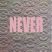 Capa do artigo Never - Vinil