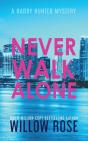 Never Walk Alone - Preview