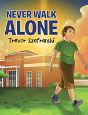 Never Walk Alone - Preview