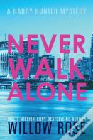 Never Walk Alone