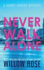 Never Walk Alone - Preview