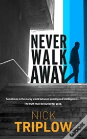 Never Walk Away