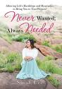 Never Wanted; Always Needed - Preview