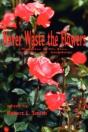 Never Waste The Flowers - Preview