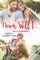 Never Will I...