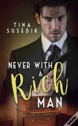 Capa do artigo Never With A Rich Man