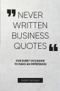 Never Written Business Quotes - Preview