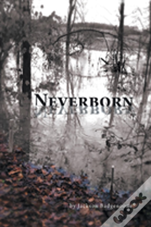 Neverborn
