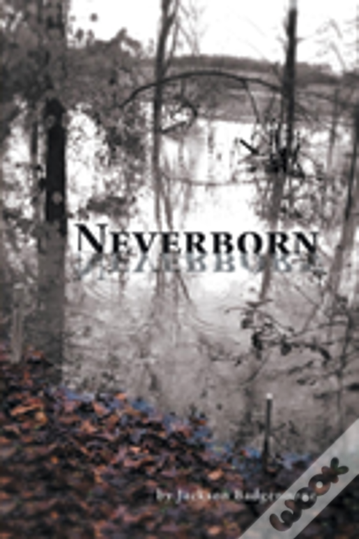 Neverborn